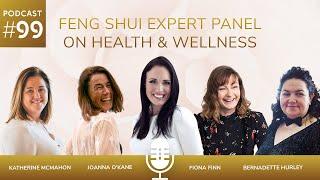 Feng Shui Expert Panel on Health & Wellness | The Amanda Sophia Podcast