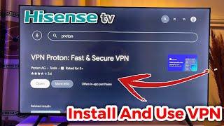 How to Use VPN on Hisense Smart TV