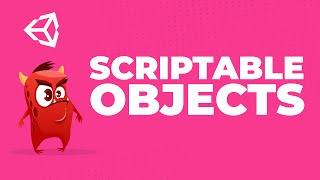 Scriptable Objects Unity