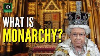 What is Monarchy?