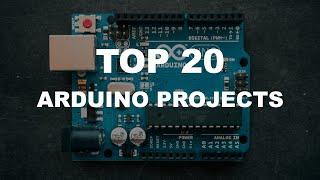 Top 20 Arduino Projects