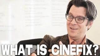 What Is CineFix? by Jack Perez