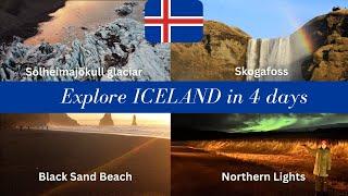 EXPLORE Iceland's Hidden Gems in Just 4 Days!
