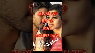 allu arjun top10 best movies name shorts list|#top10 #top10 best allu arjun movies list #movies #A.A