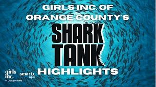 Girls Inc. of Orange County's Shark Tank 2021 Highlights