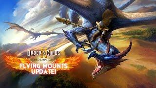 Order & Chaos 2: Redemption - Flying Mounts Trailer