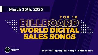 Billboard World Digital Song Sales Top 10 (March 15th, 2025)