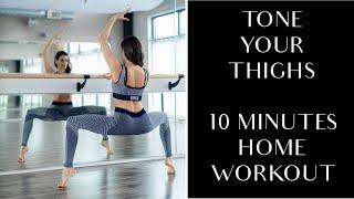 TONED THIGHS BARRE WORKOUT | 10 MINUTES | DO DAILY FOR LEANER LEGS