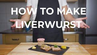 How To Make Liverwurst - Step-By-Step Guide & Recipe