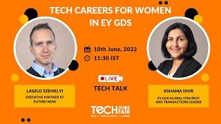 Tech Talk with Kshama Dhir // Tech Careers For Women In EY Global Delivery Services (GDS)