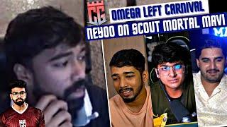 Omega Left CARNIVAL, Neyoo On Mortal Scout - IndiaxMangolia ? Soul Saumay