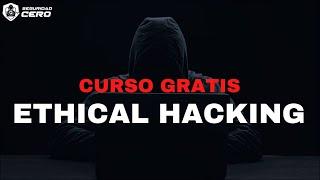 ETHICAL HACKING | Curso Taller Gratis