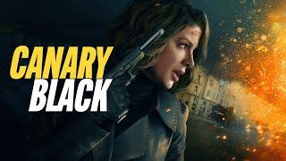 Canary Black (2024) Movie || Kate Beckinsale, Rupert Friend, Ray Stevenson || Review and Facts