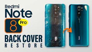 Xiaomi Redmi Note 8 Pro Back Cover Restore | Replacement