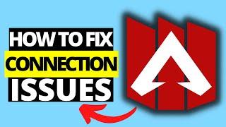 How To Fix Connection Server / Issues in Apex Legends