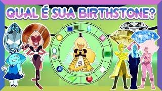 QUAL É A SUA BIRTHSTONE? - Steven Universe