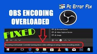 100% Fixed OBS Encoding Overloaded | Working Tutorial | PC Error Fix