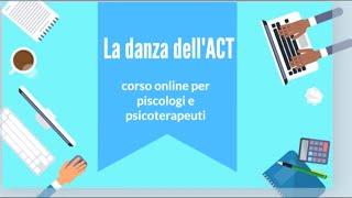 Corso per psicologi LA DANZA DELL'ACT!