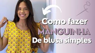 MANGA DE BLUSA FÁCIL E SEM MOLDE