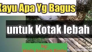 Kayu yang bagus untuk Bahan Kotak Lebah Madu