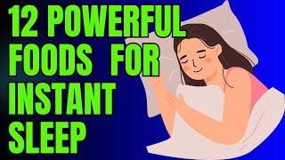 "12 Superfoods for Better Sleep | Eat These Foods to Sleep Soundly Every Night"