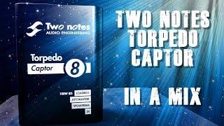 Two Notes Torpedo Captor - In a Mix