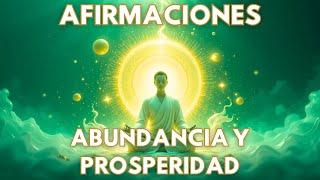 Afirmaciones para la ABUNDANCIA y la PROSPERIDAD | Activa tu Energía de Riqueza