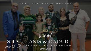 part 2 Sunet ANIS & DAOUD (Francuska) fam.Miftari & fam.Morina Jelena Markovic-Latino B. & Nezo