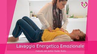 Lavaggio Energetico Emozionale | Dott. Nader Butto | medicina integrativa unificante