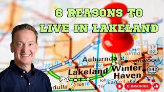 Why live in Lakeland, Florida!  Here are 6 reasons you should consider Lakeland to live in!