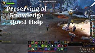 Preserving of Knowledge Dragonflight Quest