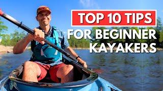 Top 10 Tips for Beginner Kayakers