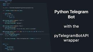 Python Telegram Bot with pyTelegramBotAPI