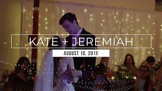 Kate + Jeremiah | Wedding Highlight Film