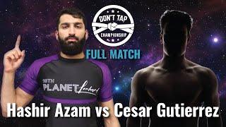 Hashir Azam Vs Cesar Gutierrez - DTC2 Full Match