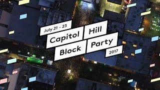 Capitol Hill Block Party 2017 Lineup Announce Video