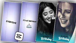 Happy Birthday Status Video Editing In CapCut || Its My Birthday Video Editing In CapCut