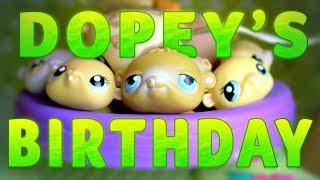 LPS: Dopey's Birthday!