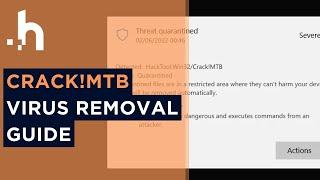 HackTool:Win32/Crack!MTB Virus - What Is It & How Do I Remove It?