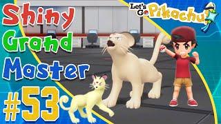 Shiny Grand Master Challenge #53 - PERSIAN | Pokemon Let's Go Pikachu Master Trainers Series