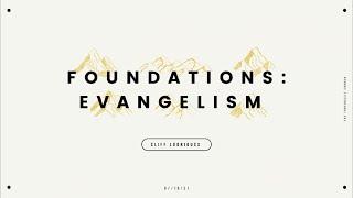 Foundations of the Faith: Evangelism