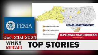 LATEST HELENE RECOVERY UPDATES FROM FEMA | WHKY News -- Top Stories: Tuesday, 12/31/2024