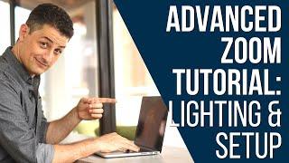 Advanced Zoom Training [PART 1]: Lighting, Staging, and Setup