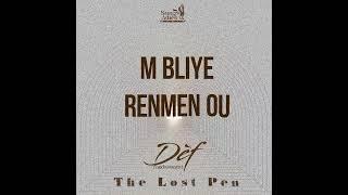 Dèf Fondamantal - M  Bliye Renmen Ou (Odyo Ofisyèl)