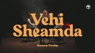 Vehi Sheamda | Ukrainian Messianic Worship | Or ha Mashiah