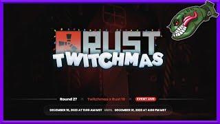 Rust Twitch Drops | Twitchmas 2023 #27