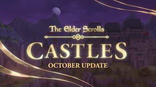 The Elder Scrolls Castles - October 2024 Major Update