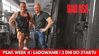 PEAK WEEK 4 | ŁADOWANIE | 3 DNI DO STARTU | BADASS #4