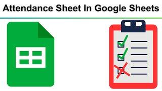 How To Make An Attendance Sheet In Google Sheets