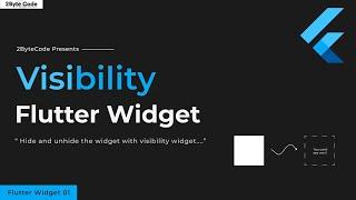 How to hide widget in flutter | Visibility Widget | FW01 | 2BC